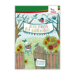 Schulstunde der Gartenvögel: Begleitheft